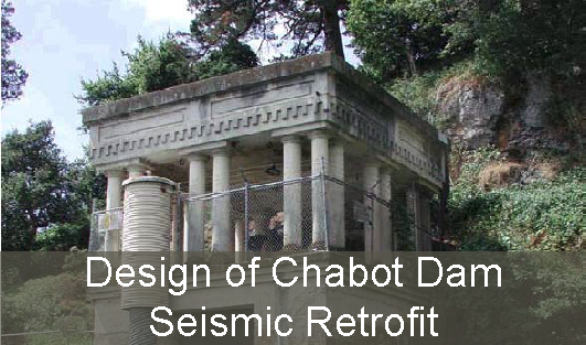 Design of Chabot Dam Seismic Retrofit